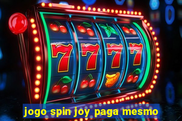 jogo spin joy paga mesmo